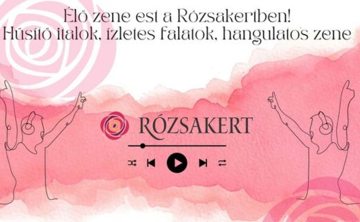 Élőzenés estek a Rózsakertben