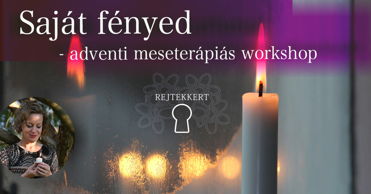 Saját fényed - adventi meseterápiás workshop