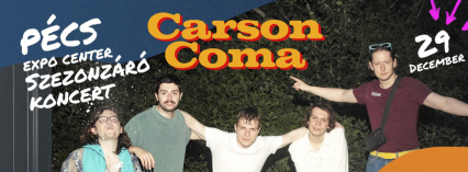 Carson Coma Szezonzáró Koncert