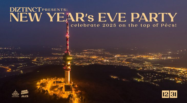 New Year's Eve Party On The Top Of Pécs: Celebrate 2025!