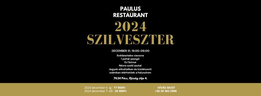 PAULUS RESTAURANT 2024 SZILVESZTER