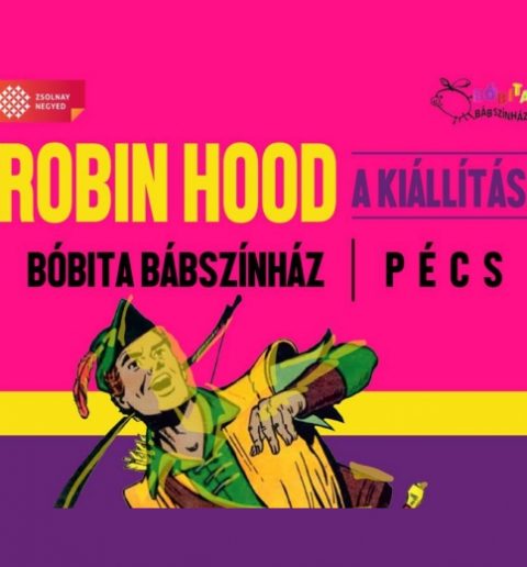 Robin Hood - A kiállítás