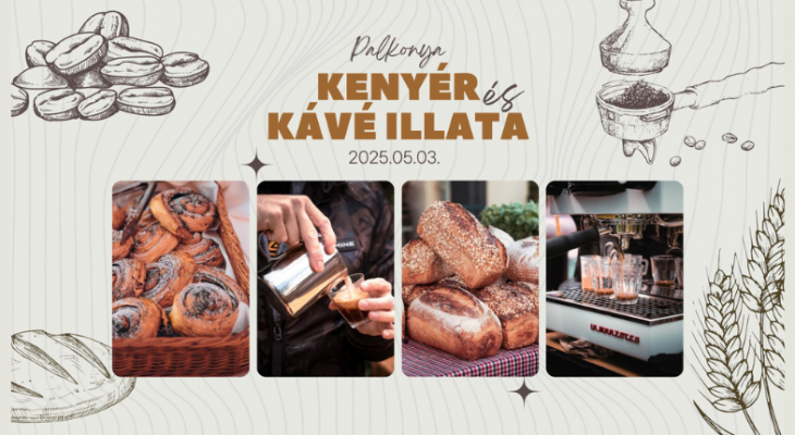 Palkonya - Kenyér és Kávé illata