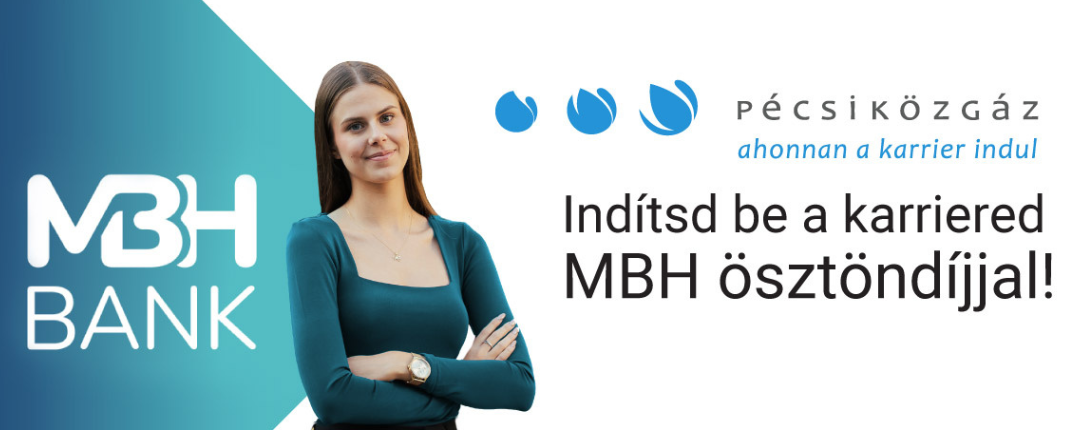 Egyedülálló programmal támogatja az MBH Bank a Pécsi Tudományegyetem gazdasági képzési területére felvételizőket