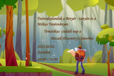 Turistakalandok - Tematikus Családi nap a Mecsek Discovery Centerben
