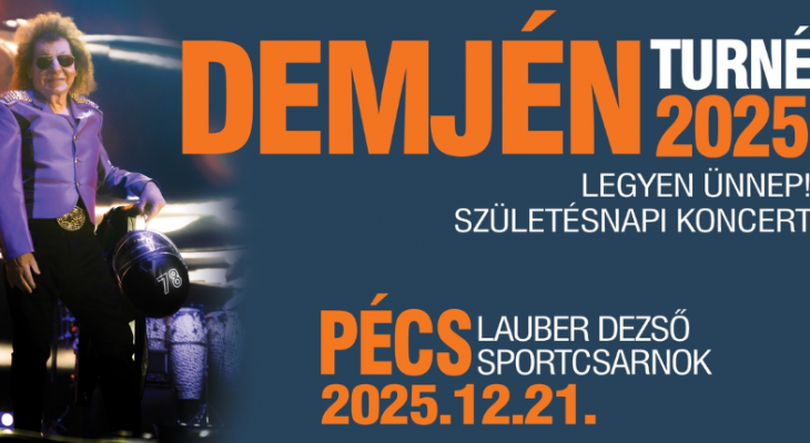 Demjén - Legyen ünnep! - Születésnapi koncert