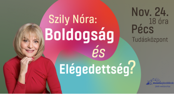 Szily Nóra: Boldogság vagy elégedettség?