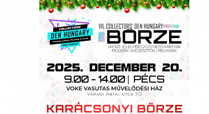 VII. Collectors' Den Hungary Börze - Karácsonyi börze