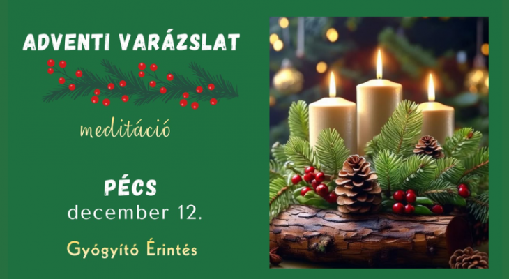 Adventi varázslat meditáció