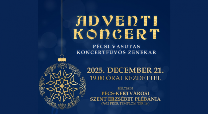 Advent Concert – Pécs Railway Concert Wind Orchestra