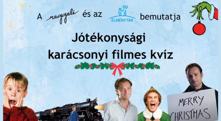 Jótékonysági karácsonyi filmes kvíz az Élmény Tárral
