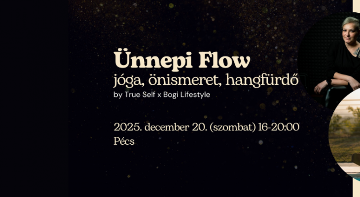 Ünnepi Flow - jóga, önismeret, hangfürdő