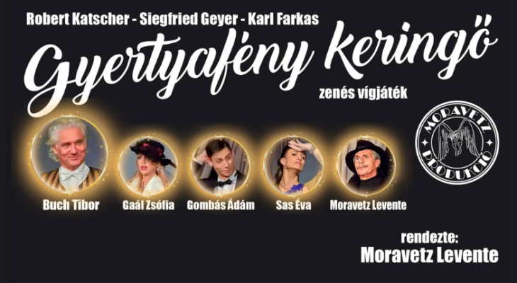 Gyertyafény keringő (zenés vígjáték) BEMELEGÍTÉS SZILVESZTER ÉJSZAKÁJÁRA