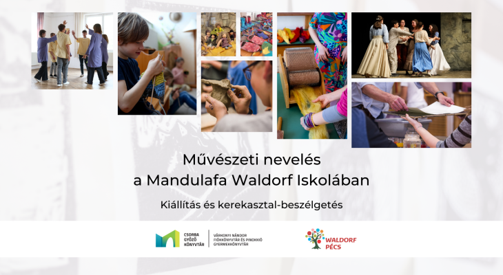 Művészeti nevelés a Mandulafa Waldorf Iskolában