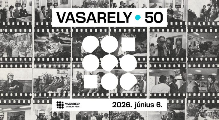 Vasarely 50 | Születésnapi Örömünnep