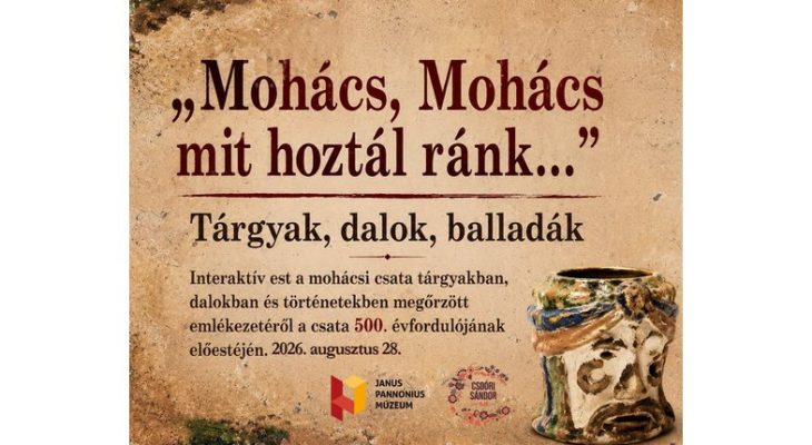 Mohács, Mohács, mit hoztál ránk...