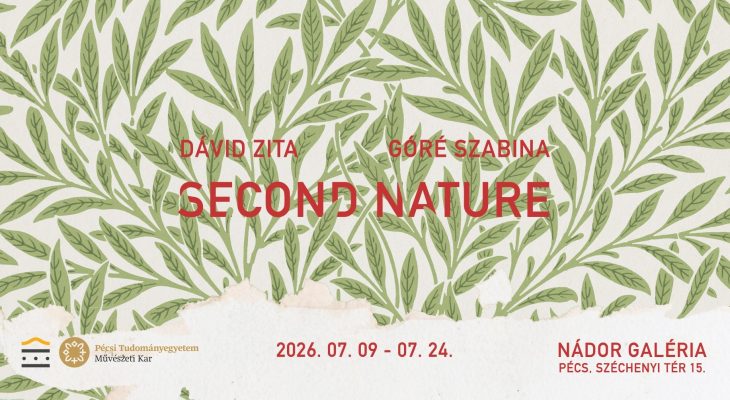 Second Nature: Dávid Zita és Góré Szabina kiállítása