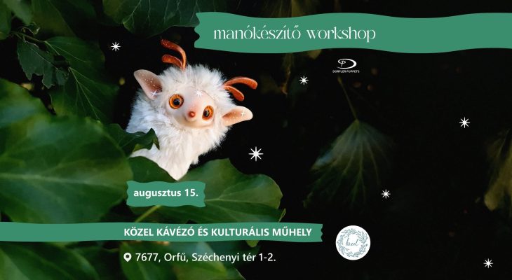 Manókészítő workshop Orfűn