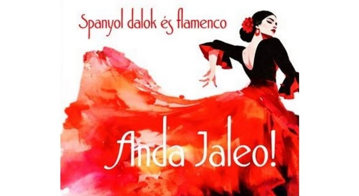 Anda Jaleo! Spanyol dalok és flamenco